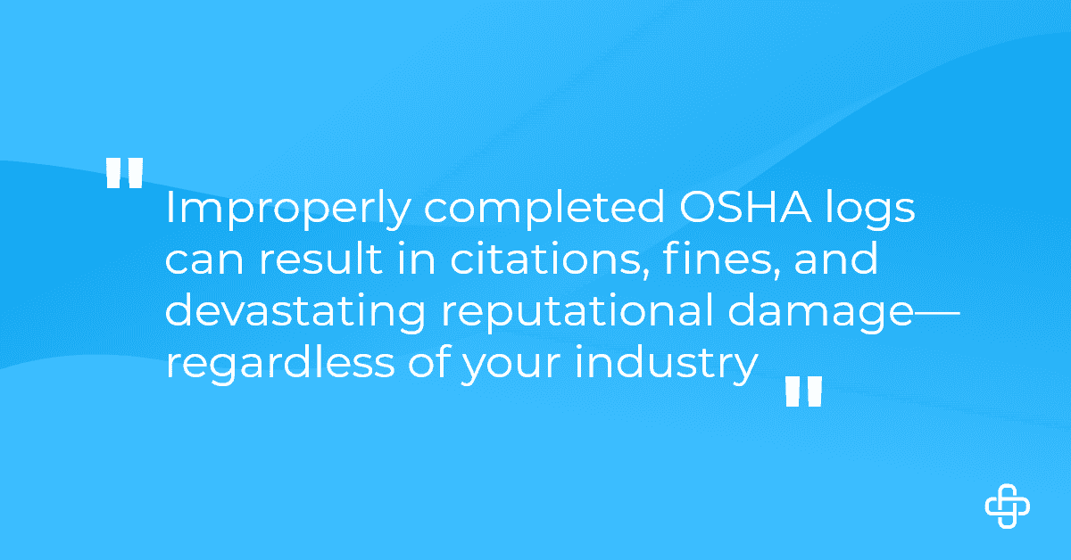 OSHA Logs: How to Prevent Costly Errors