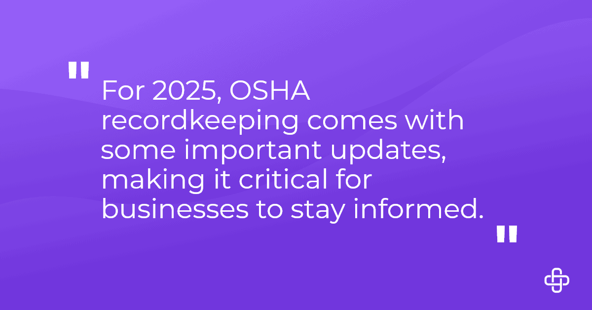 Mastering Successful OSHA Recordkeeping for 2025